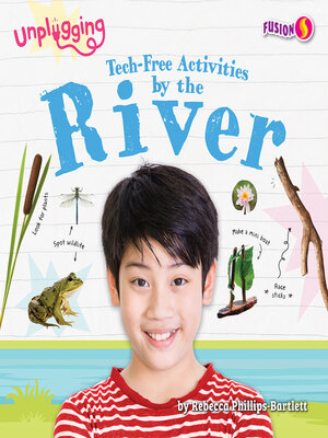 cover image of Tech-Free Activities by the River